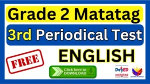 Grade 2 3rd Quarter Periodical Test English