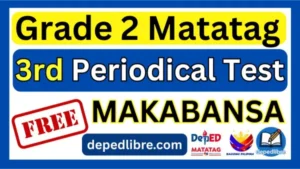 Grade 2 3rd Quarter Periodical Test Makabansa