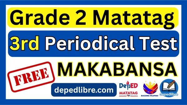 Grade 2 3rd Quarter Periodical Test Makabansa