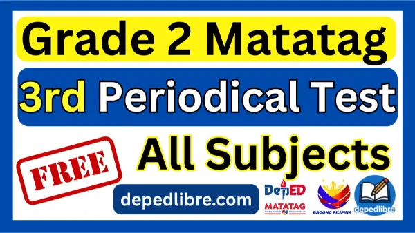 Grade 2 3rd Quarter Periodical Test