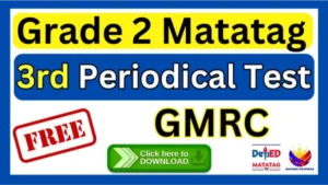 Grade 2 3rd Quarter Periodical Test GMRC