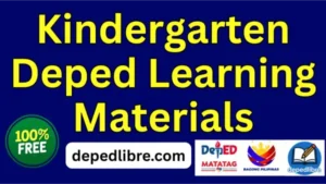 Kindergarten Deped Learning Materials
