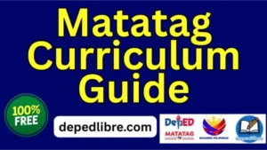 Matatag Curriculum Guide