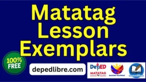 Matatag Lesson Exemplars