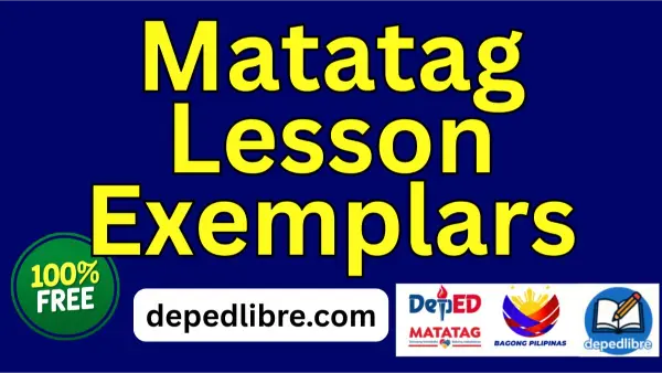 Matatag Lesson Exemplars