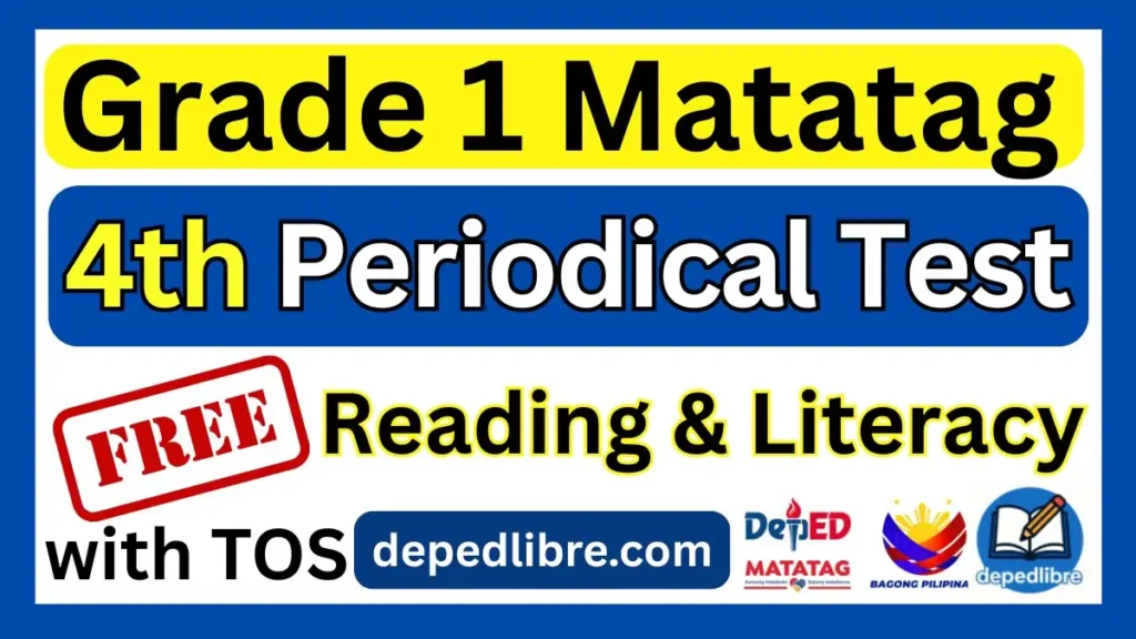 Grade 1 Matatag 4th Periodical Test in Reading and Literacy 1