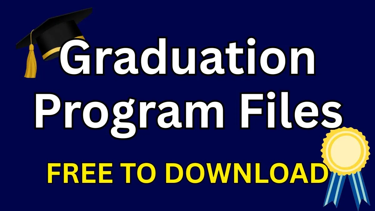 Graduation Program Files - Download here FREE!