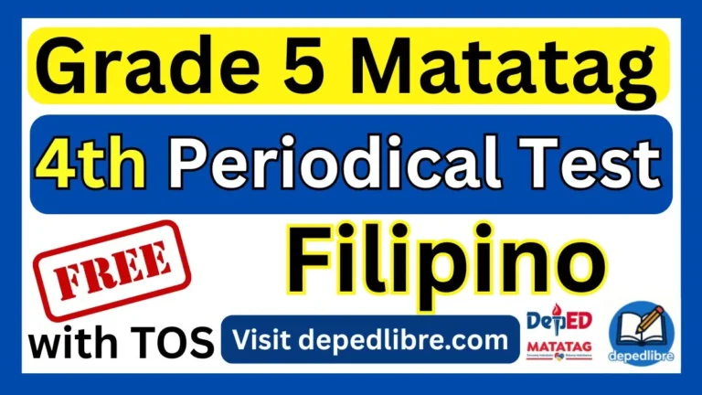 Grade 5 Matatag 4th Periodical Test in Filipino