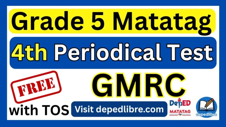 Grade 5 Matatag 4th Periodical Test in GMRC