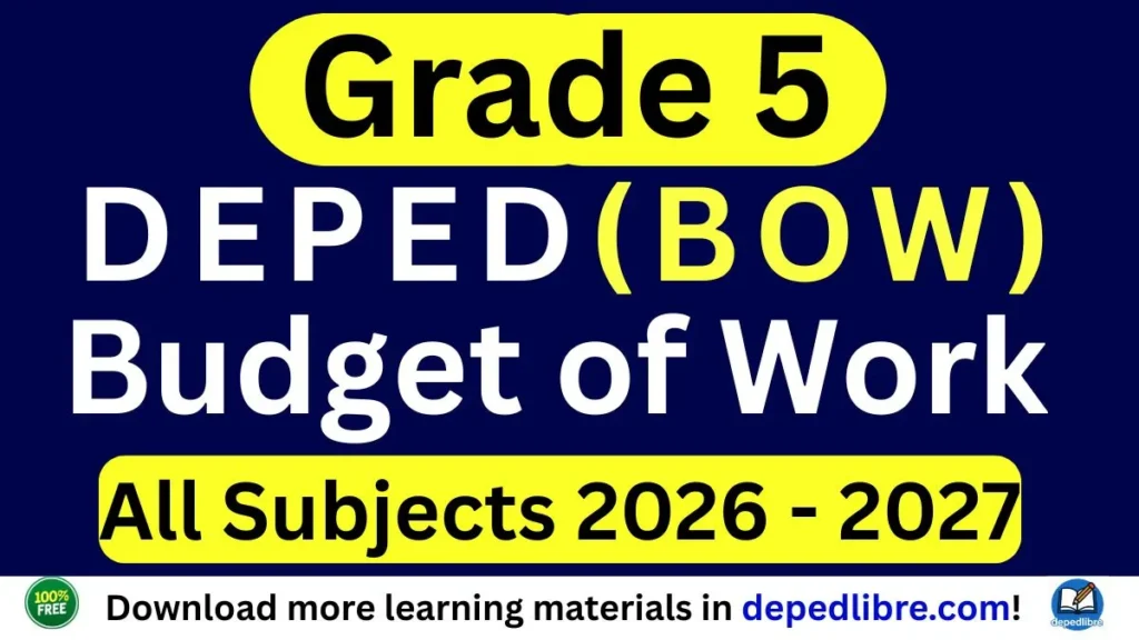 Grade 5 Budget of Work (BOW) Matatag 2026