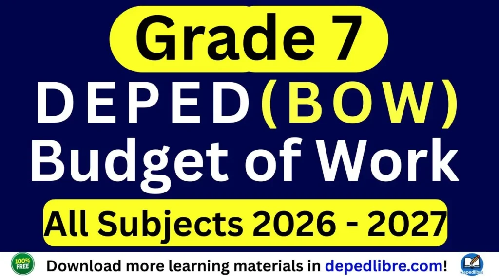 Grade 7 Budget of Work (BOW) MATATAG 2026
