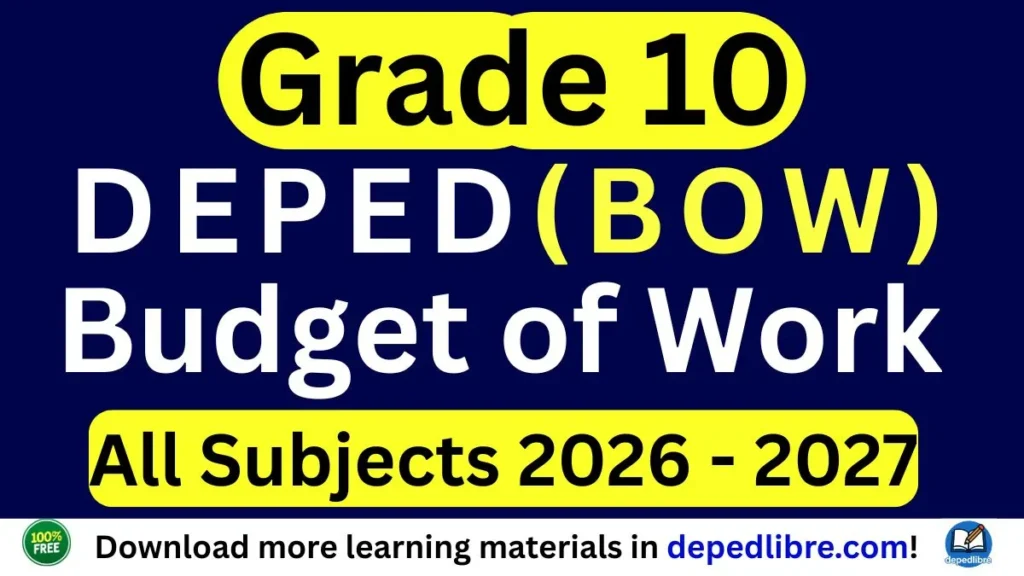 Grade 10 Budget of Work (BOW) MATATAG 2026