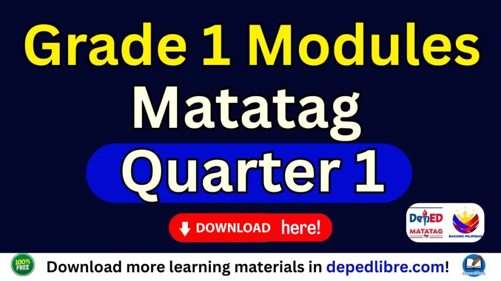 Grade 1 MATATAG module quarter 1