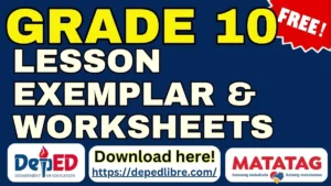 Grade 10 Matatag Lesson Exemplar