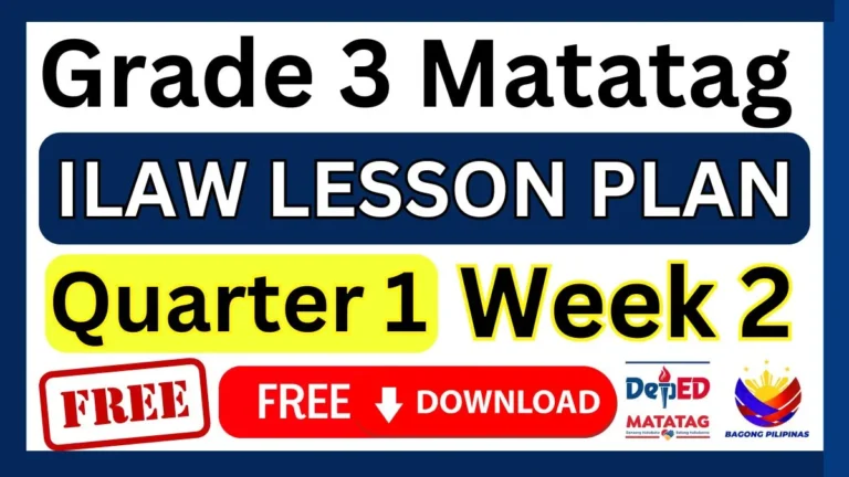 ILAW lesson plan Grade 3 Quarter 1 Week 2 Free Download