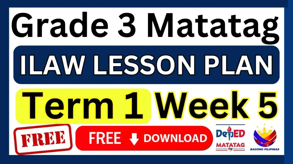 ILAW Lesson Plan Grade 3 Term 1 Week 5