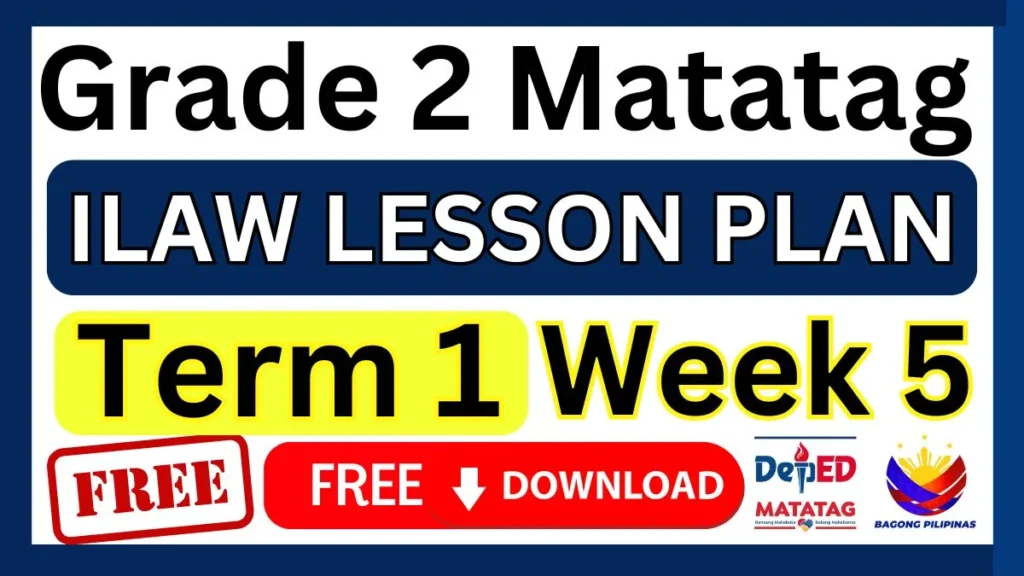 ILAW Lesson Plan Grade 2 Term 1 Week 5