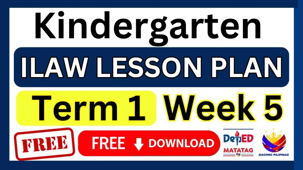 ILAW Lesson Plan Kindergarten Term 1 Week 5