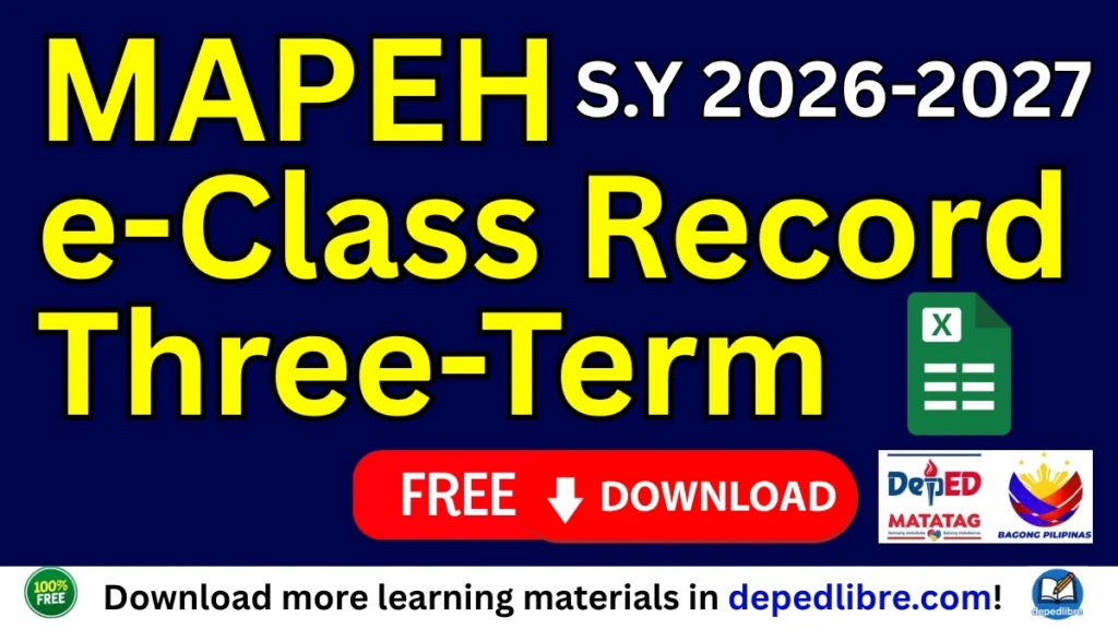 MAPEH E-Class Record for the Three-Term School Year 2026–2027