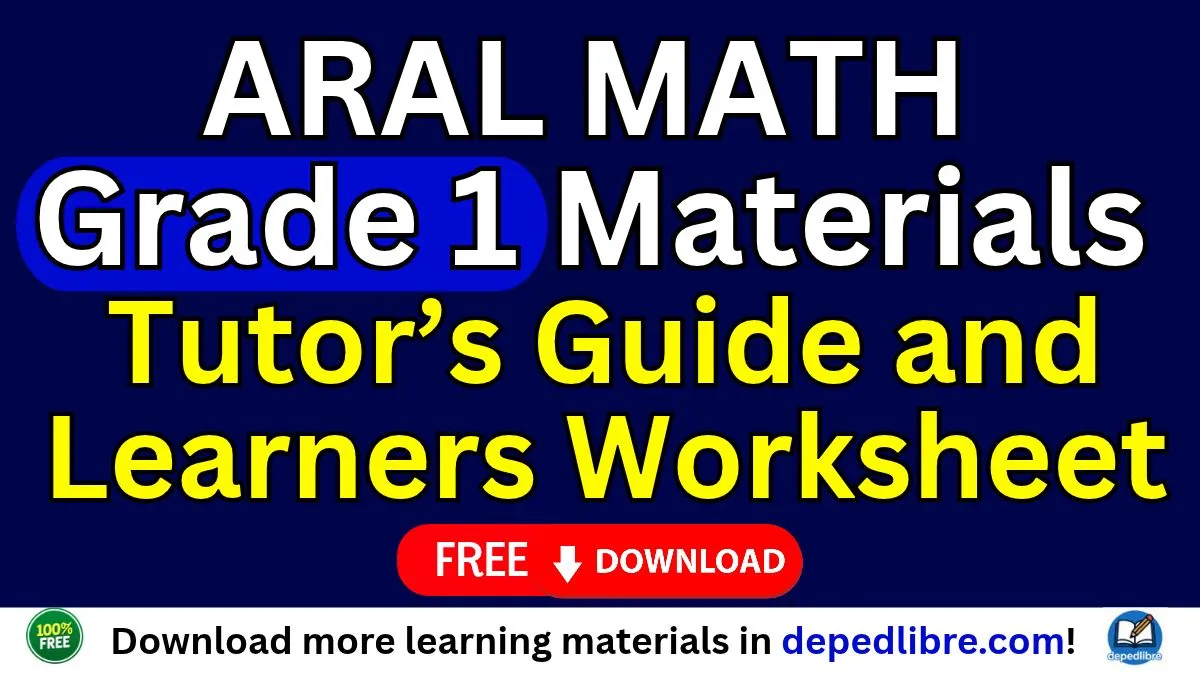 ARAL Math Grade 1 Tutor’s Guide and Learner’s Worksheets (SY 2026-2027 ...