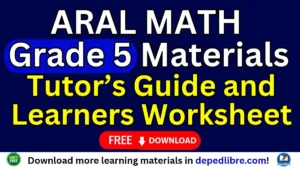 ARAL Math Grade 5 Tutor’s Guide & Worksheets
