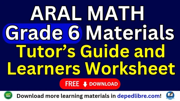 ARAL Math Grade 6 Tutor’s Guide and Learner’s Worksheets (SY 2026-2027) Free Download